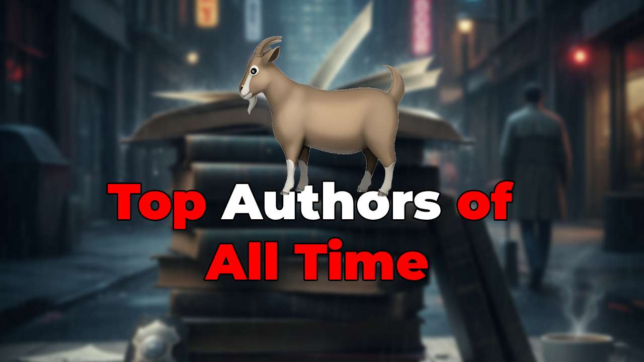Top Authors of All Time: The 15 Writers Who Secretly Shaped Your Mind